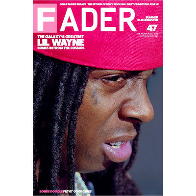Lil Wayne poster- the FADER magazine issue 47 cover
