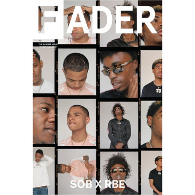SOB x RBE poster featuring the cover artwork of The FADER Issue 113.
