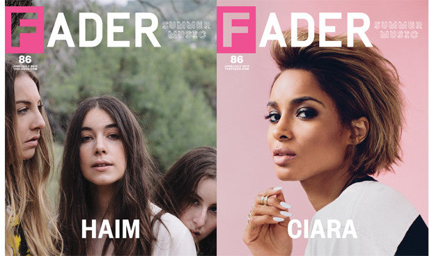 Issue 086: Ciara / Haim - The FADER

