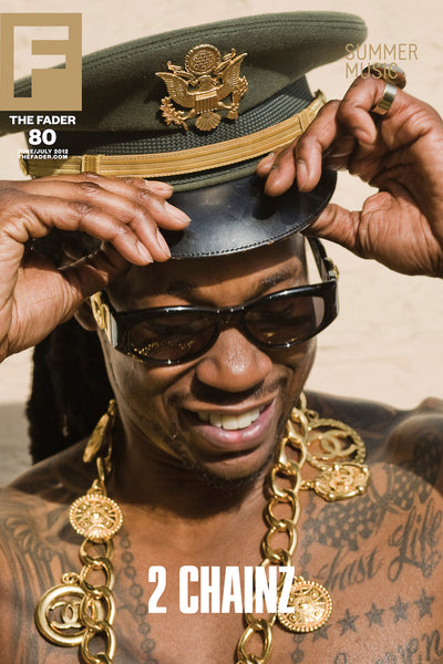  2 Chainz with hat, glasses, and gold necklaces on poster featuring the cover artwork of The FADER Issue 80.
