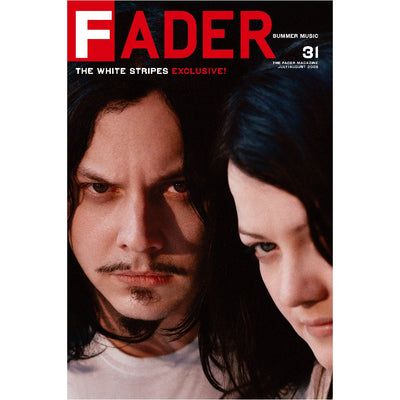 White Stripes poster featuring the cover artwork of The FADER Issue 31.