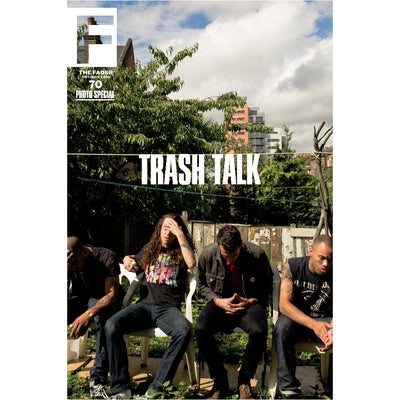 Trash Talk poster featuring the cover artwork of The FADER Issue 70.